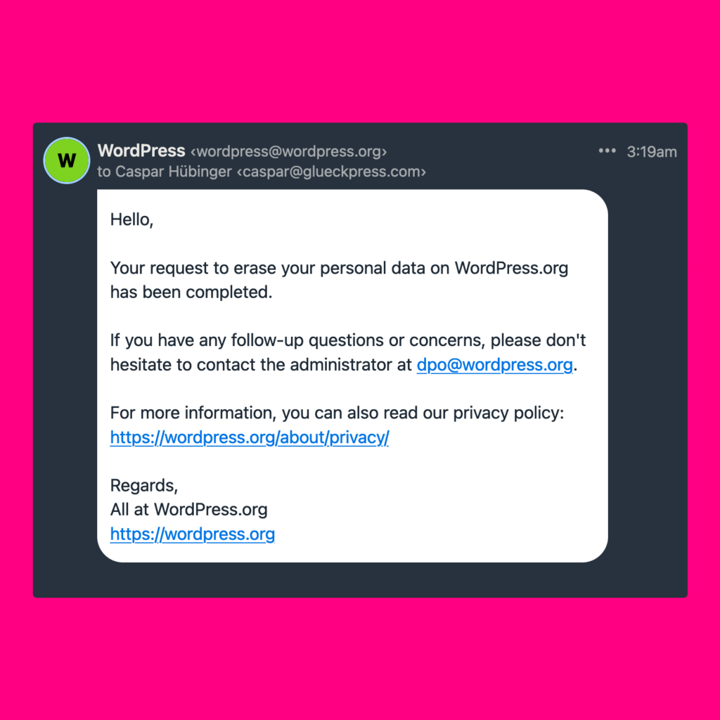 E-mail notification from WordPress.org reading: Hello, Your request to erase your personal data on WordPress.org has been completed.
